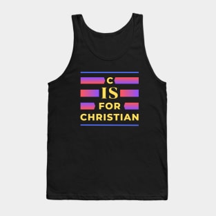 C is for Christian | Christian Typography Tank Top